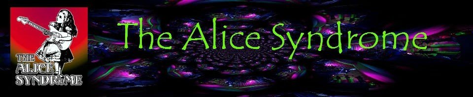 The Alice Syndrome